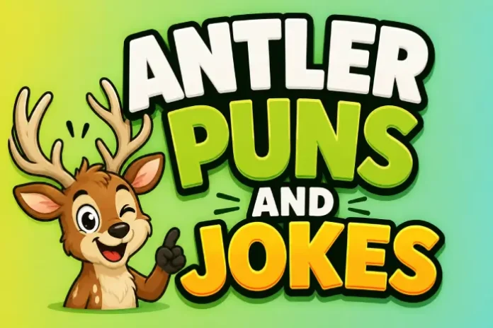 Antler Puns and Jokes