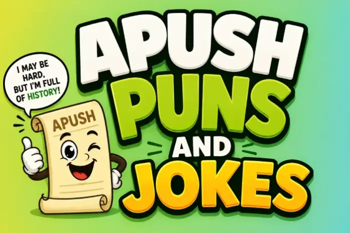 Apush Puns And Jokes