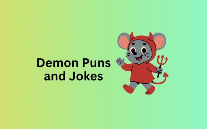 Demon Puns and Jokes