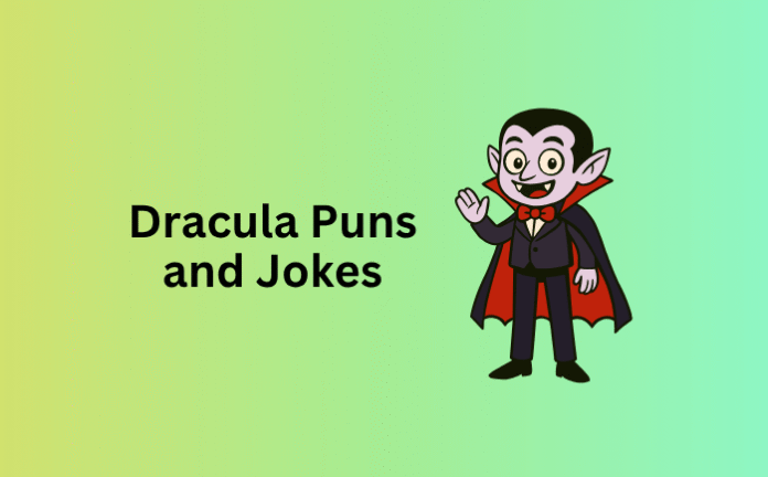 Dracula Puns