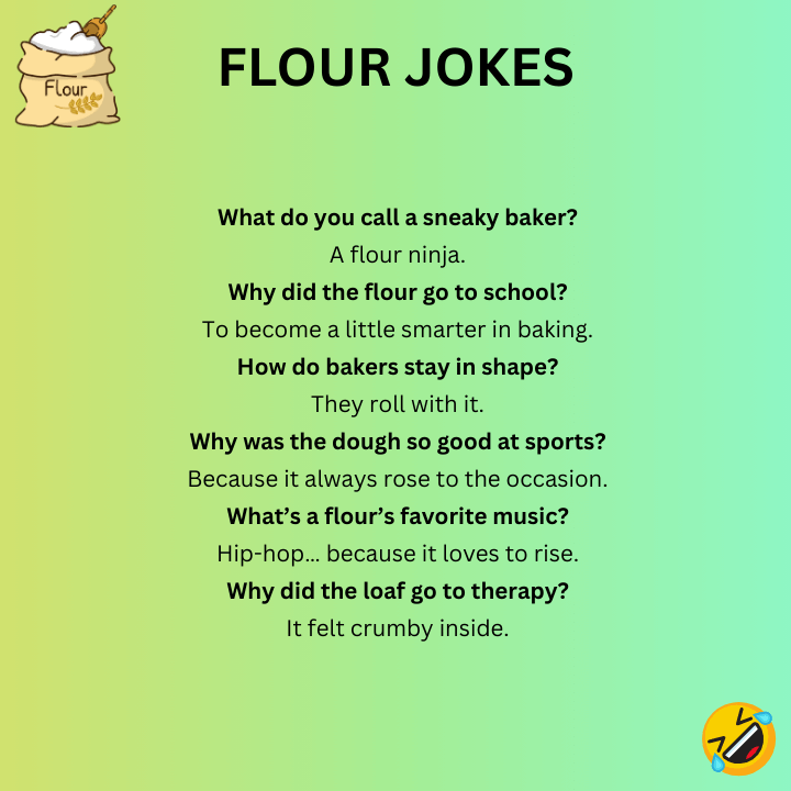 Flour Jokes