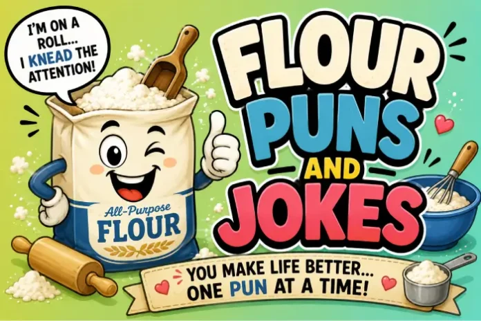 Flour Puns and Jokes