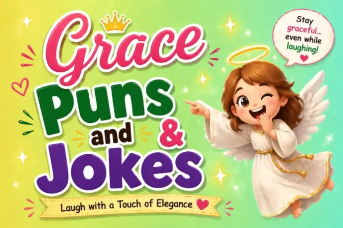 Grace Puns and jokes