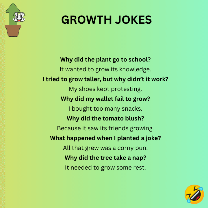 Growth Jokes 