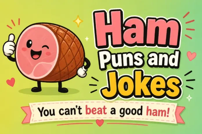Ham Puns and Jokes