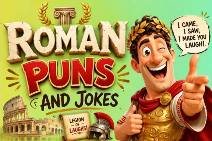 Roman Puns And Jokes