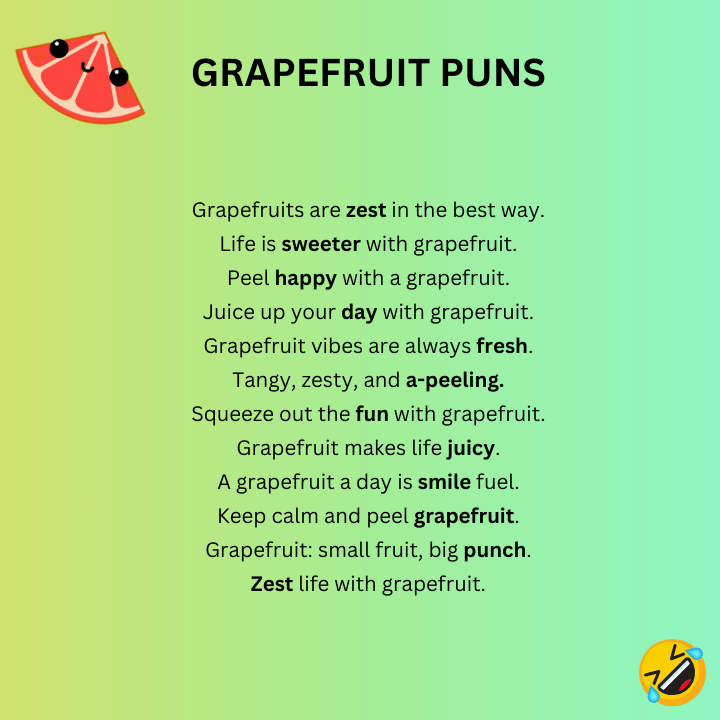 Short Grapefruit Puns