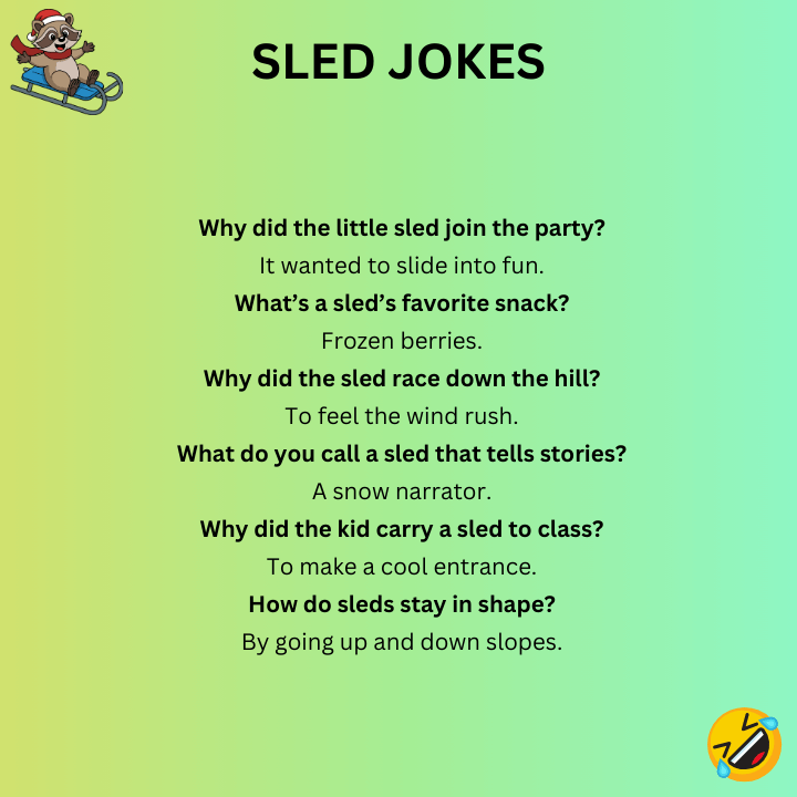 Short Sled Jokes