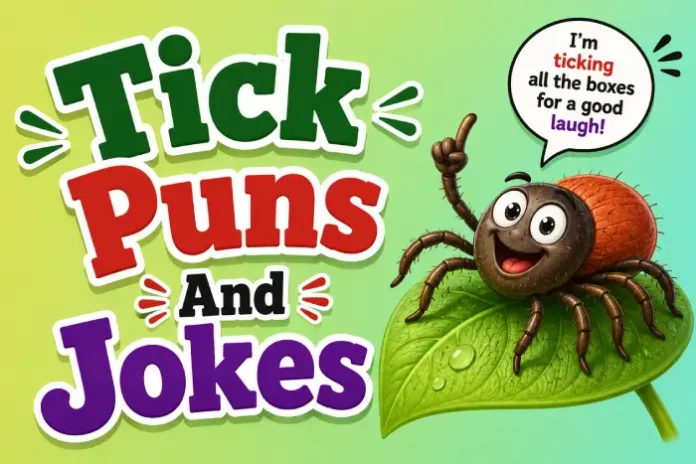 Tick Puns And Jokes