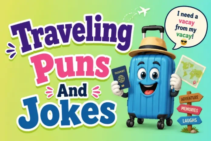 Traveling Puns And Jokes