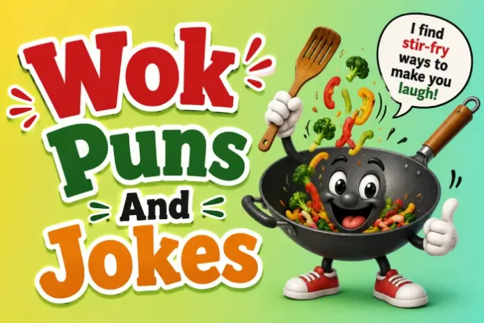 Wok Puns And Jokes