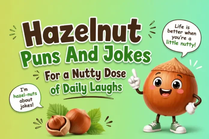 hazelnut puns