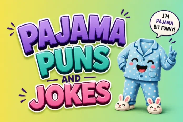 pajama Puns