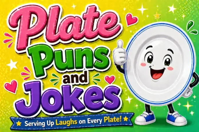 plate puns and jokes